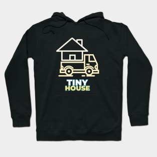 Tiny House on Wheels Hoodie